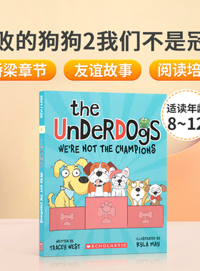 英文原版The Underdogs失败的狗狗#2 We're Not the Champions我们不是冠军 儿童英语趣味桥梁章节书Dragon Masters驯龙大师同作者