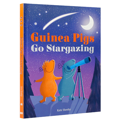 英文原版Guinea Pigs Go Stargazing 豚鼠去看星星 幼儿英语启蒙幽默趣味绘本 儿童天文学科普认知图画书 宝宝睡前故事书