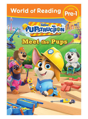 英文原版World of Reading Pre-1: Pupstruction: Meet the Pups迪士尼阅读世界学前级：汪汪建筑公司：遇见小狗分级读物2-6岁
