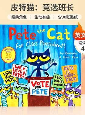 英文原版绘本Pete the Cat: for Class President: Includes Over 30 Stickers 皮特猫：竞选班长 经典畅销角色皮特猫贴纸书