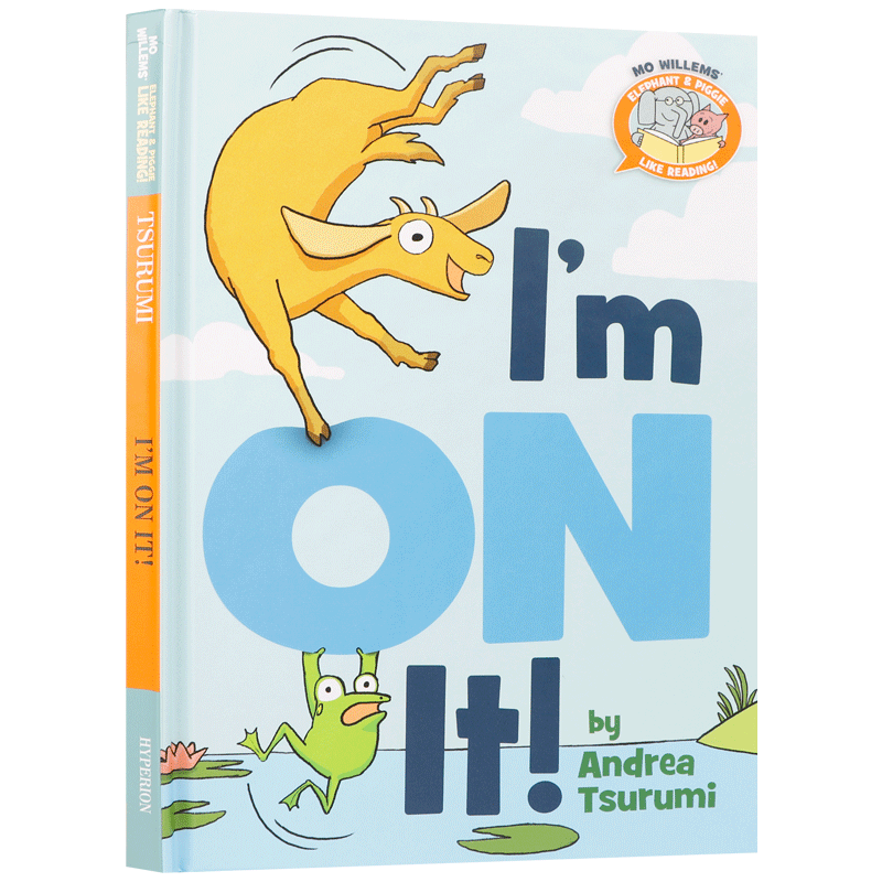英文原版I'm On It小猪小象系列第二季#8Elephant & Piggie Like Reading我在上面低幼认知启蒙亲子共读社交礼仪好习惯精装绘本