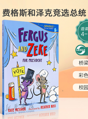 英文原版Fergus and Zeke for President 费格斯和泽克竞选总统 课堂宠物趣味故事 桥梁章节 彩色插图 校园故事平装4-8岁