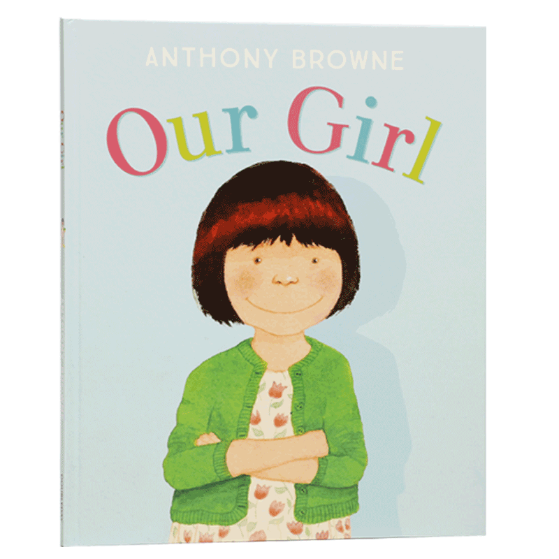 英文原版 Our Girl Anthony Browne HB 我们的女孩 名家安东尼布朗绘本系列作品 精装儿童英语启蒙进口正版书籍 6-9岁