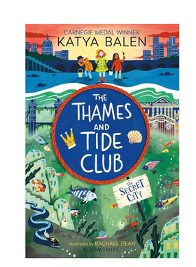 英文原版The Thames and Tide Club: The Secret City 泰晤士河与潮汐俱乐部：秘密之城 10-14岁青少年儿童冒险故事小说平装