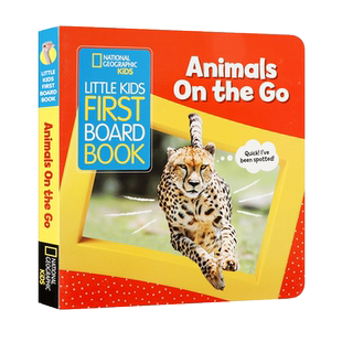 英文原版进口National Geographic国家地理孩子们的第一本纸板书动物在路上 低幼儿童英语启蒙认知绘本宝宝撕不烂纸板书早教书
