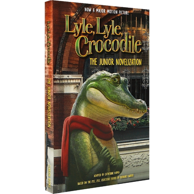 英文原版 Lyle, Lyle, Crocodile：The Junior Novelization 鳄鱼莱尔电影改编小说 8-12岁青少年儿童动物故事章节书籍进口