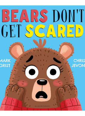 英文原版绘本 Bears Don't Get Scared 小熊不会怯场 克服恐惧 绘本故事 韵律语言 平装 绪认知/情商培养 4-8岁