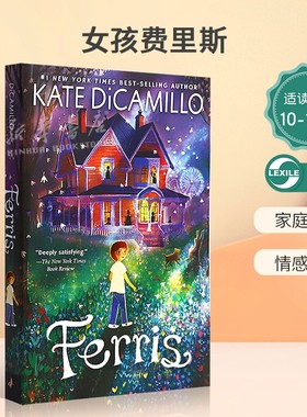英文原版 Ferris 女孩费里斯 纽伯瑞金奖作家 家庭故事 情感成长平装 小说 家庭亲情/二胎/哄睡 10-14岁 蓝思值630L