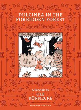 杜尔西内娅在禁林 奥勒肯内克 儿童绘本故事书 英文原版 Dulcinea in the Forbidden Forest 5-9岁