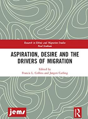 预售 按需印刷 Aspiration, Desire and the Drivers of Migration