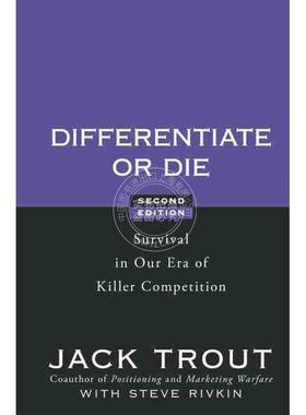 预售 按需印刷 与众不同：极度竞争时代的生存之道Differentiate Or Die:  Survival In Our Era Of Killer Competition, 2Nd E
