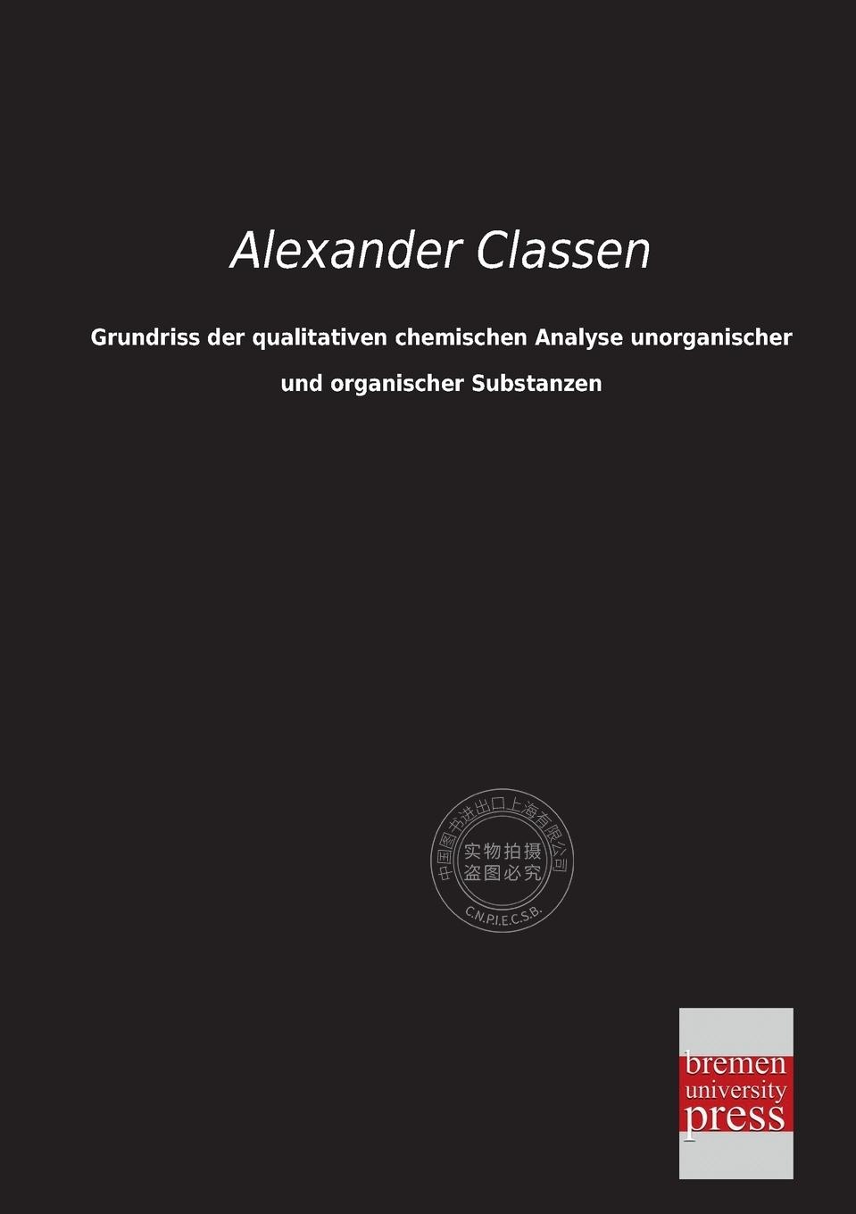 预售按需印刷 Grundriss Der Qualitativen Chemischen Analyse Unorganischer Und Organischer Substanzen德语ger