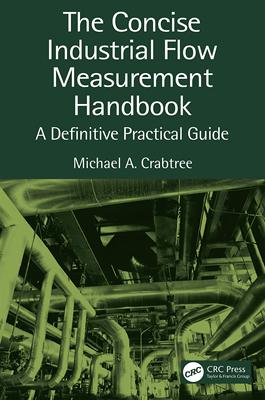 预售 按需印刷 The Concise Industrial Flow Measurement Handbook
