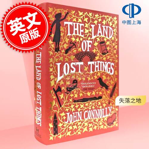 现货 失落之地 约翰·康诺利 John Connolly 黑暗童话 失物之书续集  英文原版 The Land of Lost Things