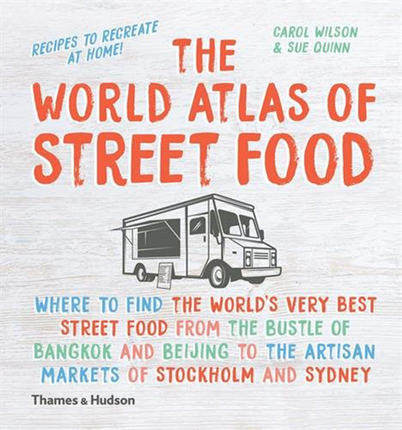 WORLD ATLAS OF STREET FOOD ~  世界街头小食指南 街头小吃荟萃指南 英文原版