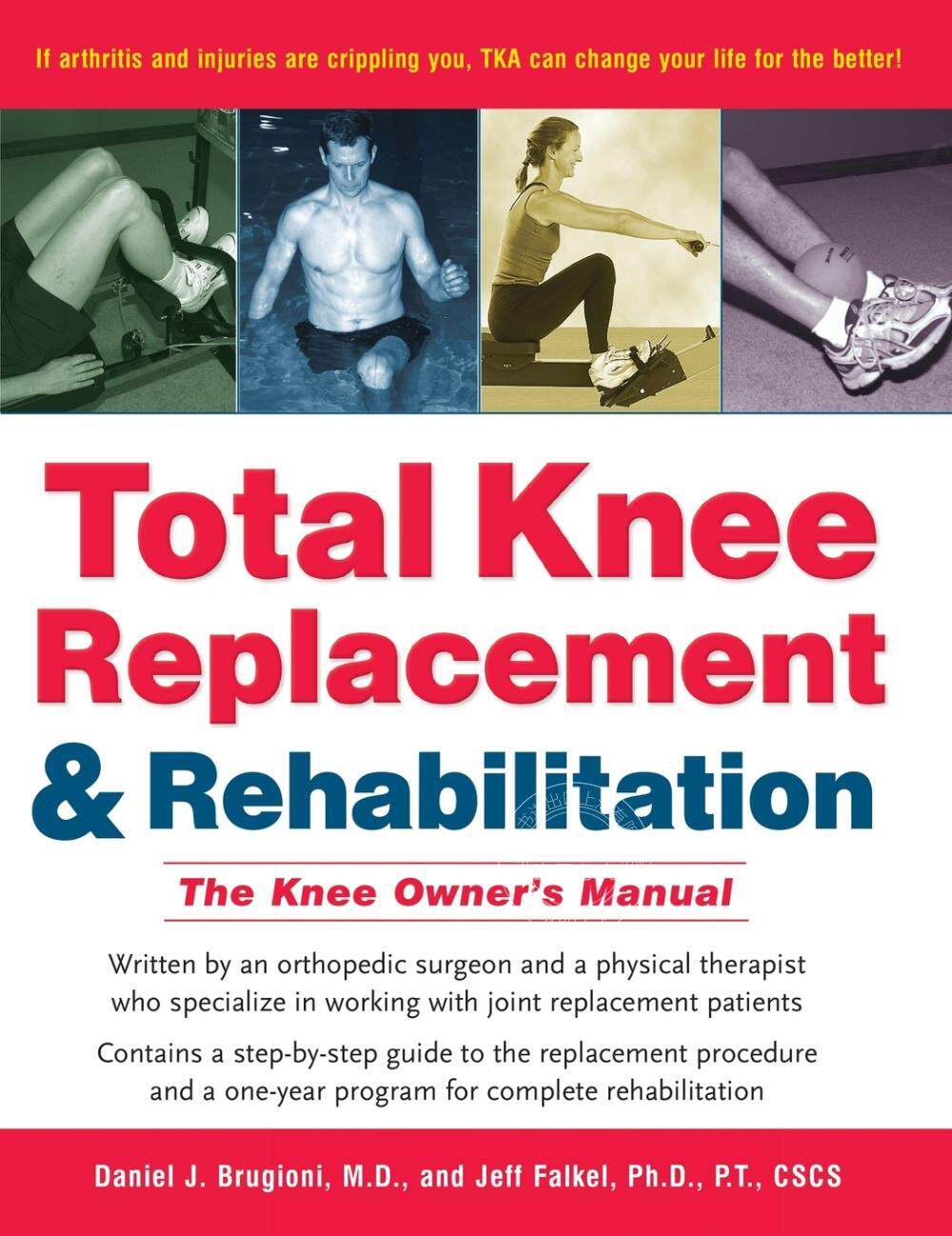 预售 按需印刷 Total Knee Replacement and Rehabilitation