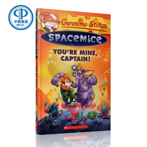 现货 英文原版 Geronimo Stilton Spacemice #2: You\'re Mine, Captain!老鼠记者系列读物 绘本