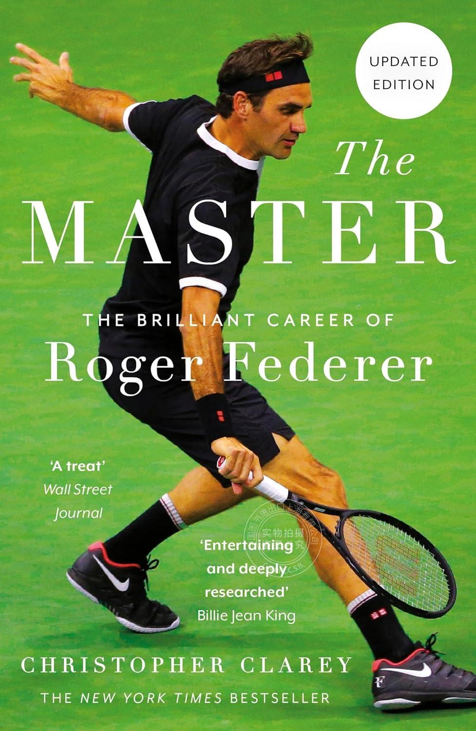 现货 罗杰·费德勒辉煌的职业生涯 英文原版 The Master : The Brilliant Career of Roger Federer