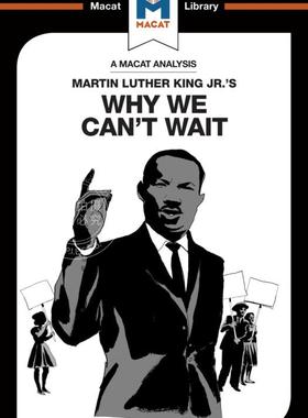 预售 按需印刷 小马丁&middot;路德&middot;金的《为什么我们不能等待》的分析An Analysis of Martin Luther King Jr.'s Why We C