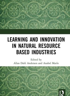 预售 按需印刷 Learning and Innovation in Natural Resource Based Industries