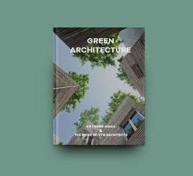绿色建筑:Vo Trong Nghia | VTN建筑事务所的作品 英文原版 Green Architecture : The work of Vo Trong Nghia | VTN Architects