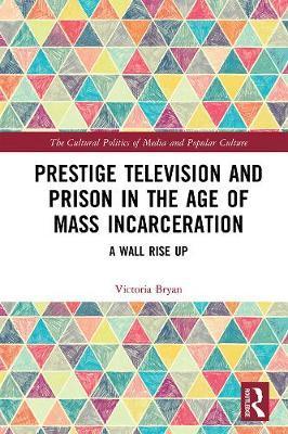 预售 按需印刷 Prestige Television and Prison in the Age of Mass Incarceration