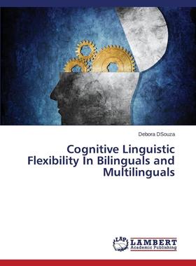 【预售 按需印刷】 Cognitive Linguistic Flexibility In Bilinguals and Multilinguals