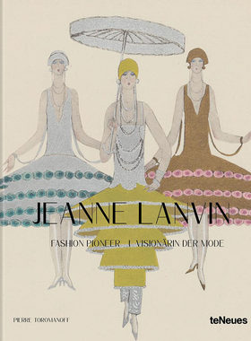 简奴·朗万：时尚先锋 英文原版 Jeanne Lanvin: Fashion Pioneer