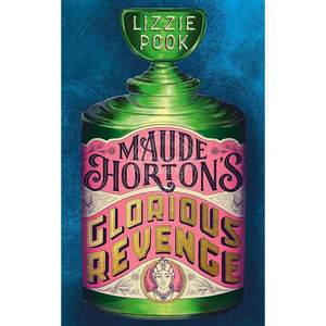 莫德霍顿的光荣复仇 Lizzie Pook英文原版 Maude Horton's Glorious Revenge