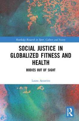 预售 按需印刷 Social Justice in Globalized Fitness and Health