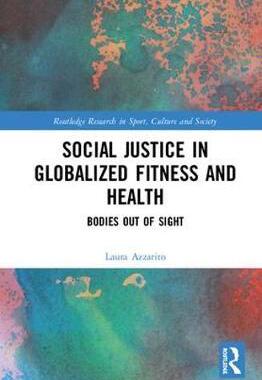 预售 按需印刷 Social Justice in Globalized Fitness and Health