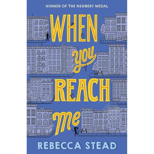 现货 当你抵达我处 少儿科幻冒险小说 丽贝卡·斯戴德 Rebecca Stead 平装 英文原版 When You Reach Me 10-14岁