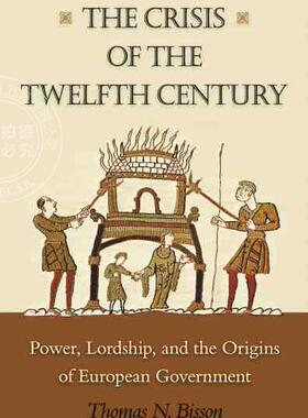 The Crisis of the Twelfth Century12世纪危机：权力、贵族身分与欧洲政府的起源 普林斯顿