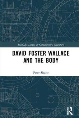 预售 按需印刷 David Foster Wallace and the Body