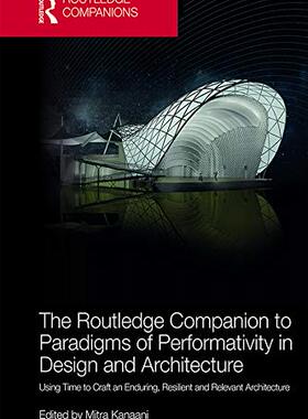 预售 按需印刷 The Routledge Companion to Paradigms of Performativity in Design and Architecture
