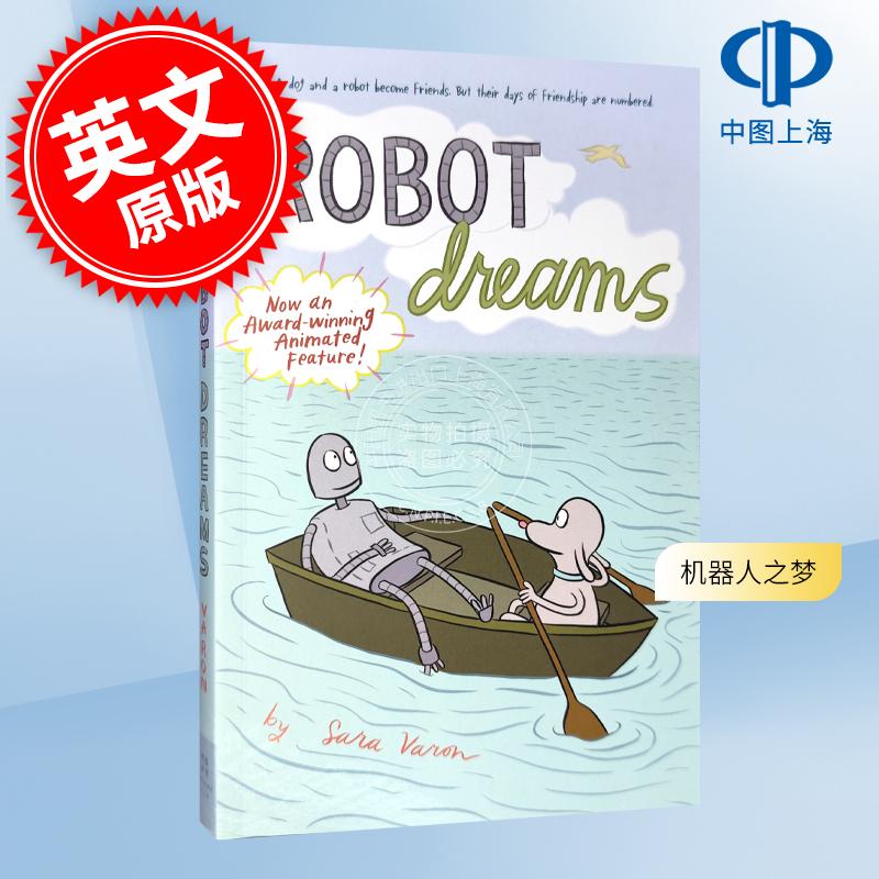 现货 机器人之梦 萨拉·瓦伦 Robot Dreams 电影原著漫画 英文原版 Sara Varon 小狗机器人 再见机器人 奥斯卡动画长片奖得主