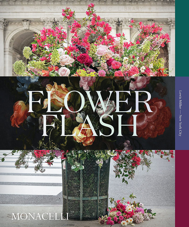 花艺师刘易斯·米勒作品集 鲜花快闪 英文原版 Flower Flash
