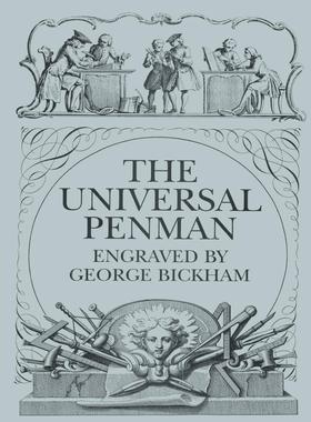预售 按需印刷 The Universal Penman 普遍的书法家 英文原版 George Bickham