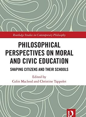 预售 按需印刷 Philosophical Perspectives on Moral and Civic Education