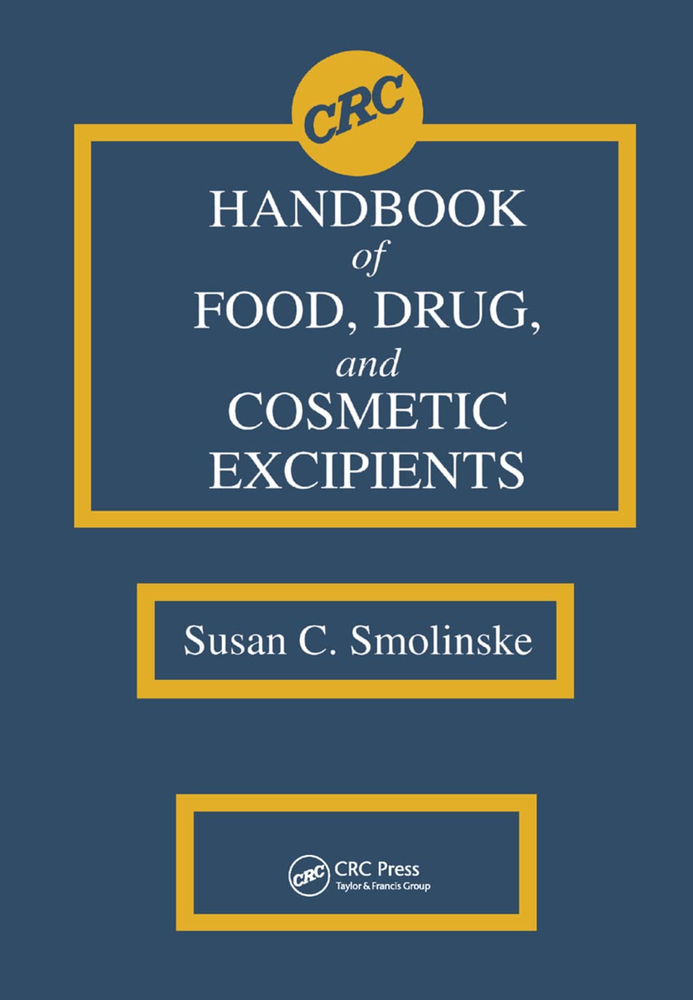 预售 按需印刷 CRC Handbook of Food, Drug, and Cosmetic Excipients