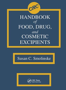 预售 按需印刷 CRC Handbook of Food, Drug, and Cosmetic Excipients