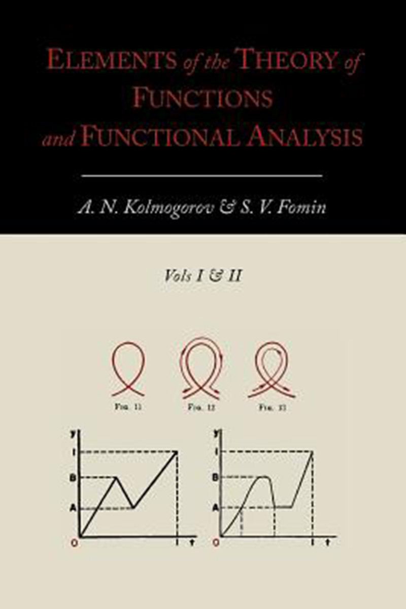 预售 按需印刷 Elements of the Theory of Functions and Functional Analysis Two Volumes in One