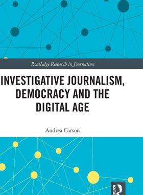 预售 按需印刷 Investigative Journalism, Democracy and the Digital Age