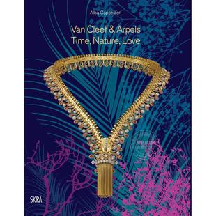 梵克雅宝2022:时间、自然、爱 珠宝设计鉴赏收藏 英文原版 Van Cleef & Arpels Time Nature Love