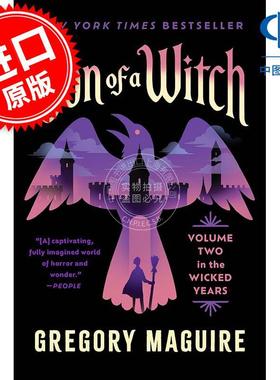 女巫之子 魔法坏女巫第二部 Gregory Maguire 英文原版 Son of a Witch: The Sequel to Wicked