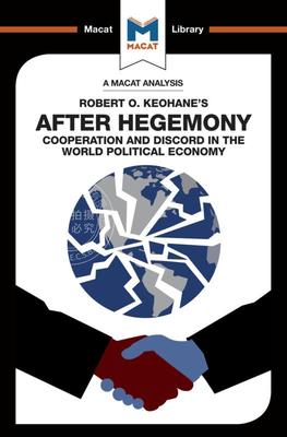 预售 按需印刷 罗伯特·基欧哈内的霸权之后分析An Analysis of Robert O. Keohane's After Hegemony