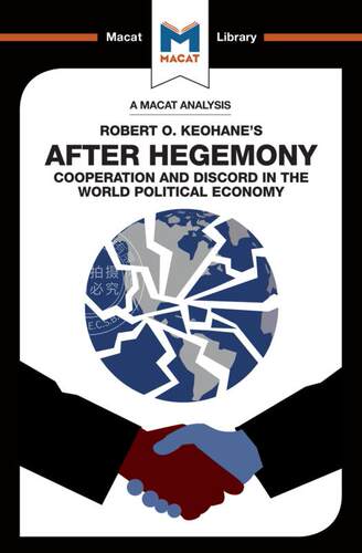 预售 按需印刷 罗伯特&middot;基欧哈内的霸权之后分析An Analysis of Robert O. Keohane's After Hegemony