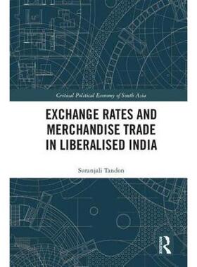 预售 按需印刷 Exchange Rates and Merchandise Trade in Liberalised India