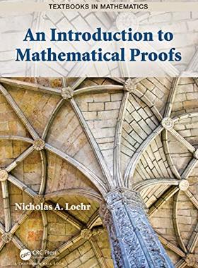 预售 按需印刷 An Introduction to Mathematical Proofs