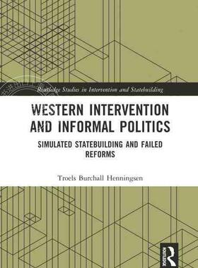 【预售 按需印刷】 Western Intervention and Informal Politics